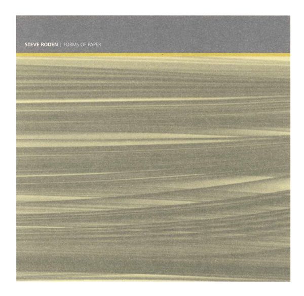 forms of paper steve roden 