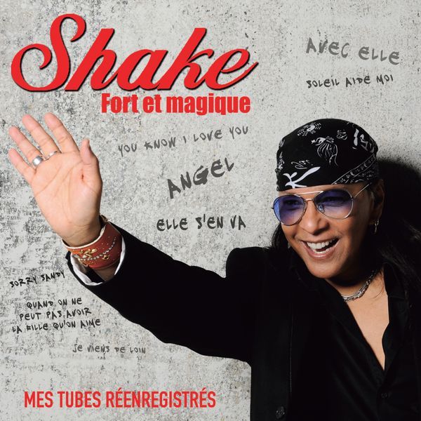 fort et magique shake 
