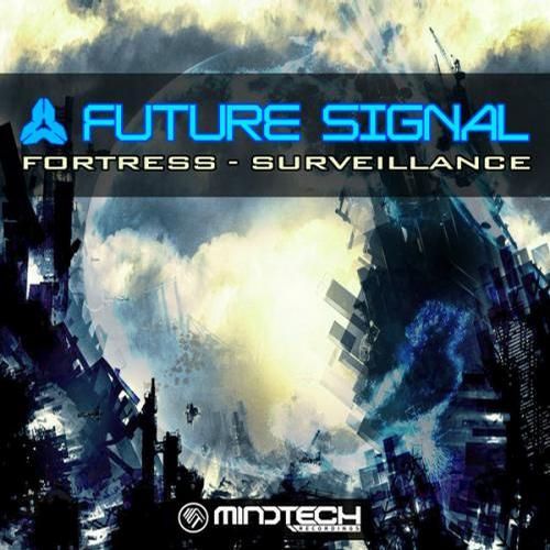 fortress surveilla future signal  