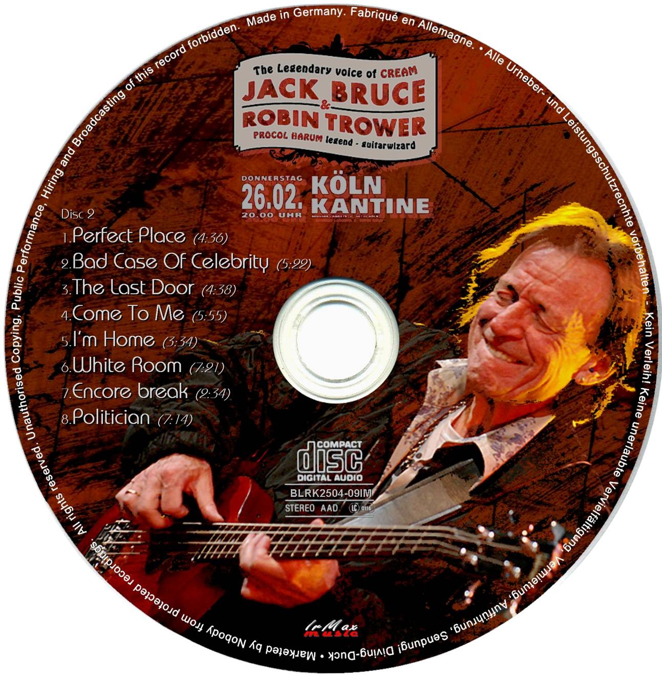 Jack Bruce  Robin Trower  Live K ln 26 02 2009 cd2 