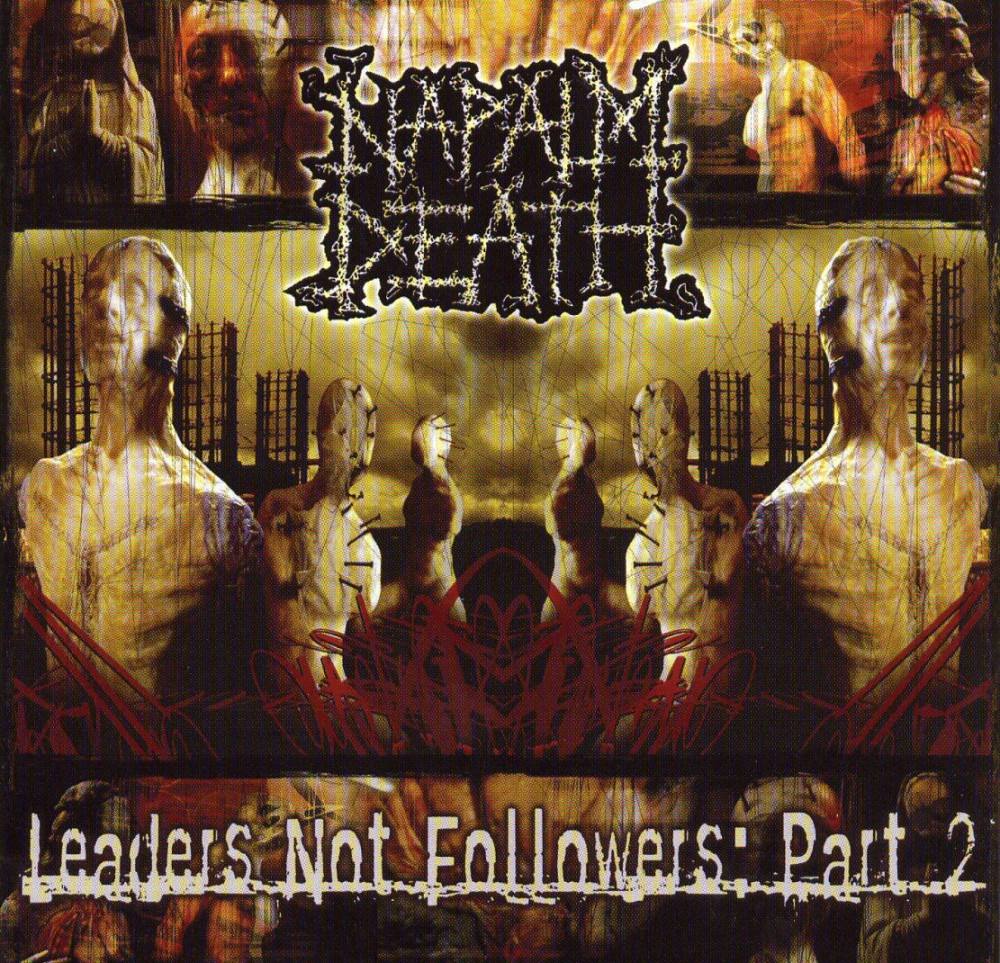 napalm death  leaders not followers pt 2 a
