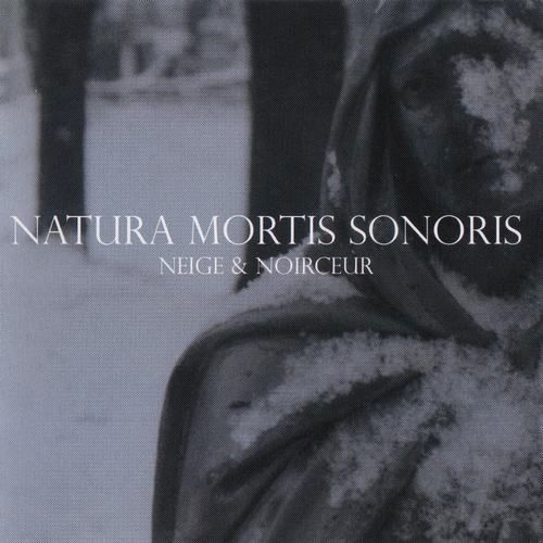 natura mortis sonori neige et noirceur  