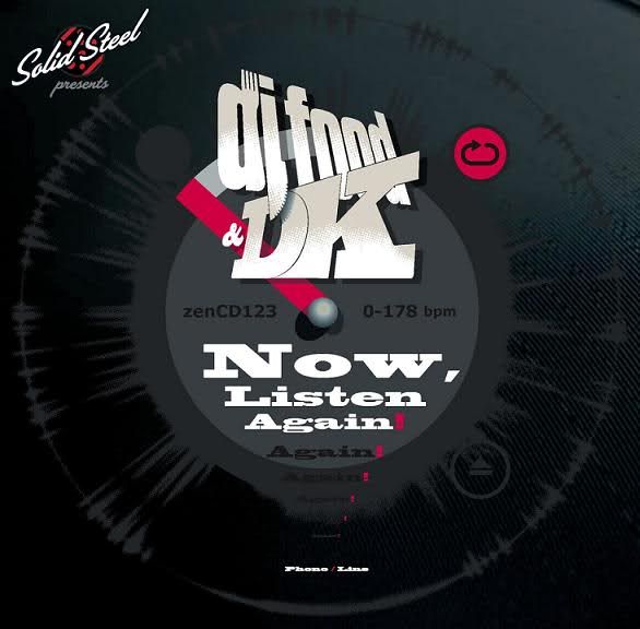 now listen again dj food 