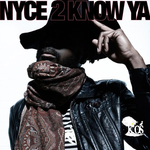 nyce 2 know ya k os aac  