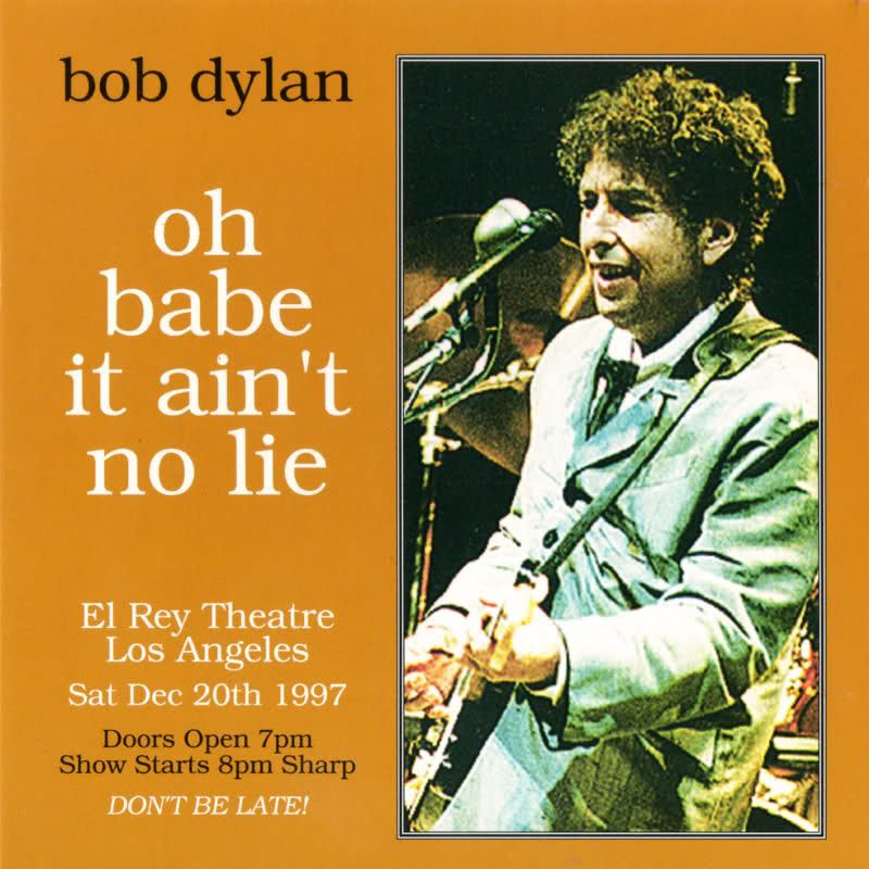 oh babe it aint bob dylan 
