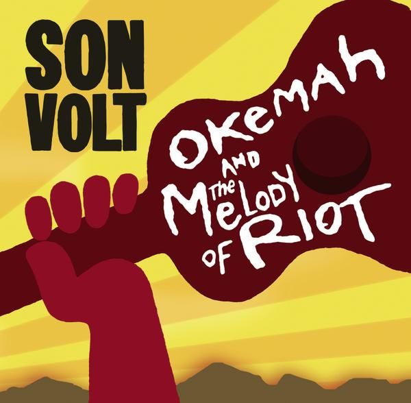okemah and the melod son volt 
