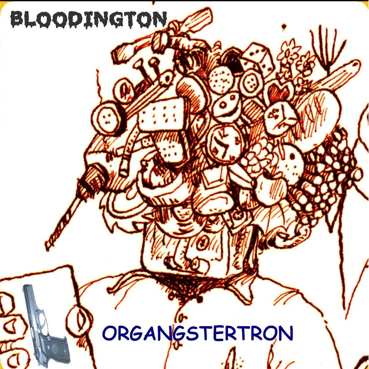 organgstertron bloodington 