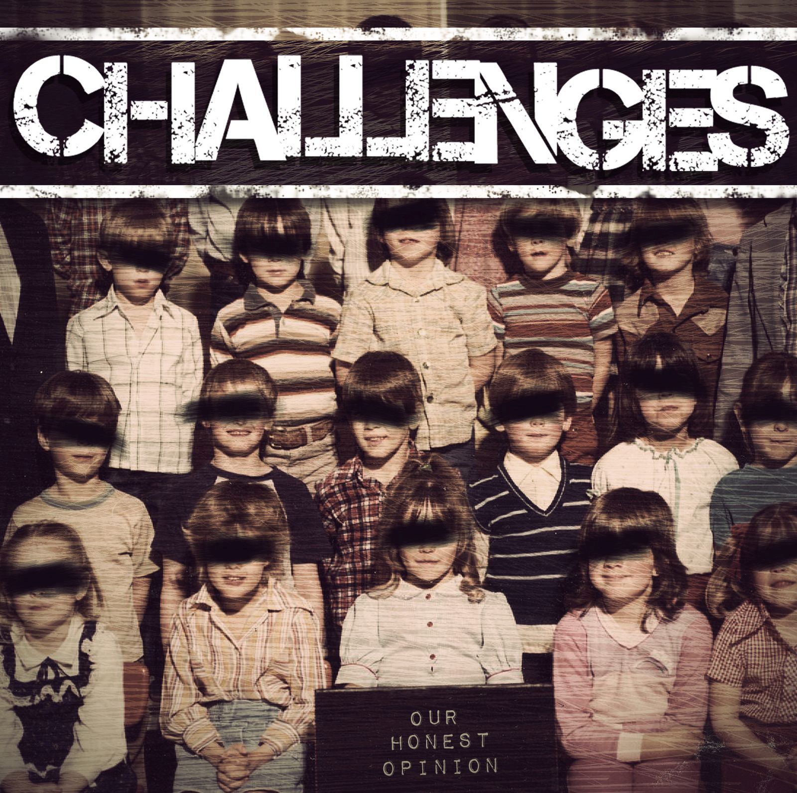 our honest opinion challenges  