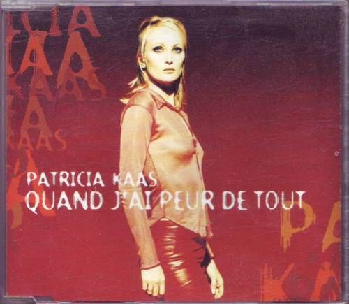 quand jai peur patricia kaas 
