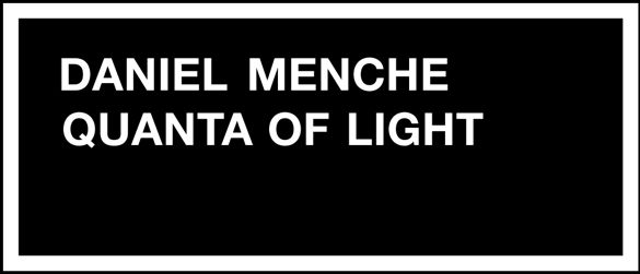 quanta of light daniel menche 
