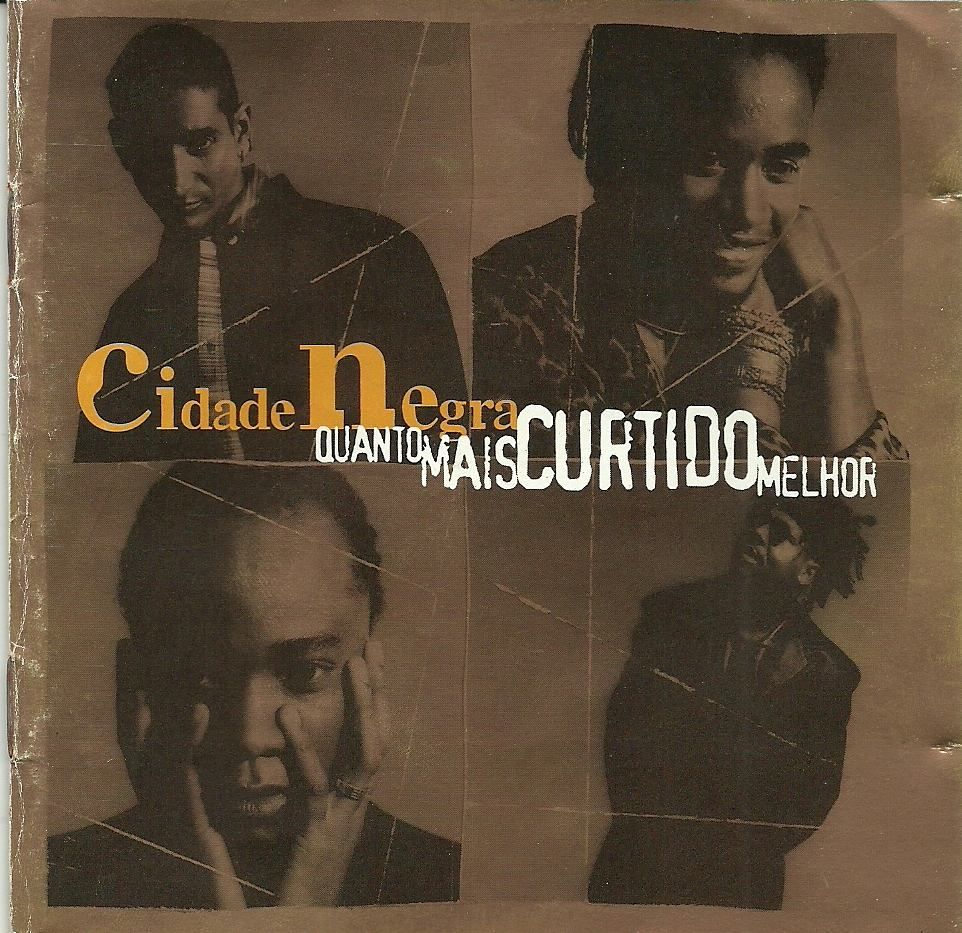 quanto mais curtido cidade negra 