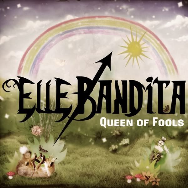 queen of fools elle bandita  