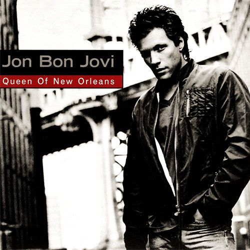 queen of new orleans jon bon jovi 
