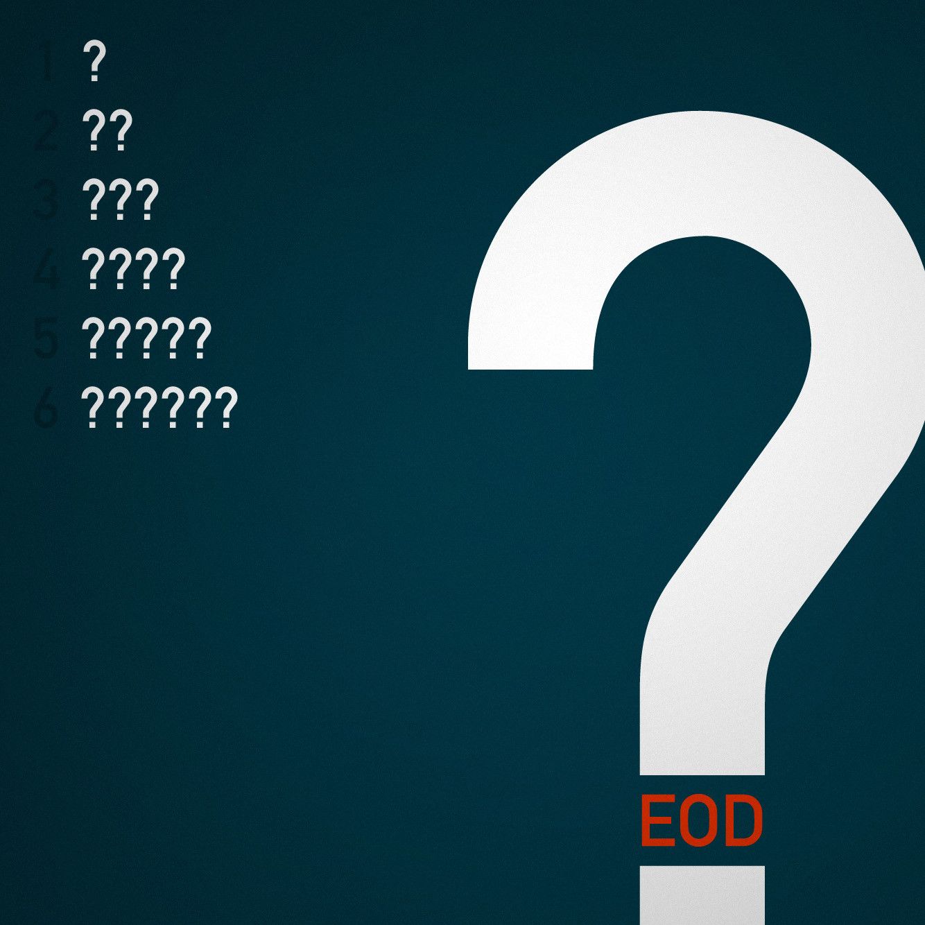 questionmarks eod 