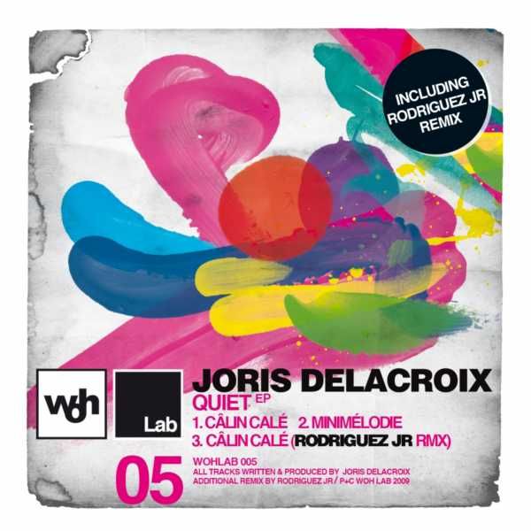 quiet ep joris delacroix 