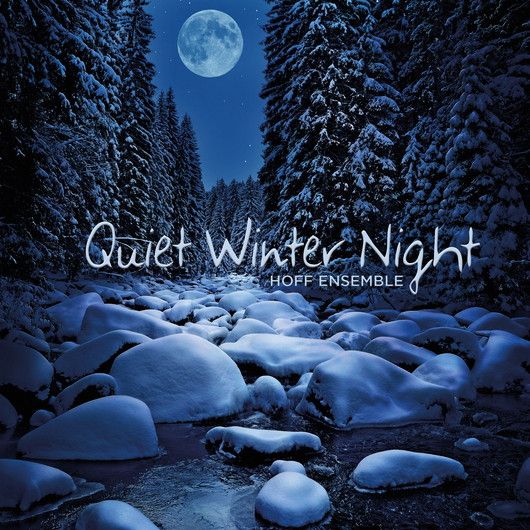 quiet winter night hoff ensemble 