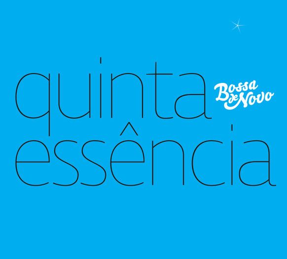 quinta essenci bossa de novo 