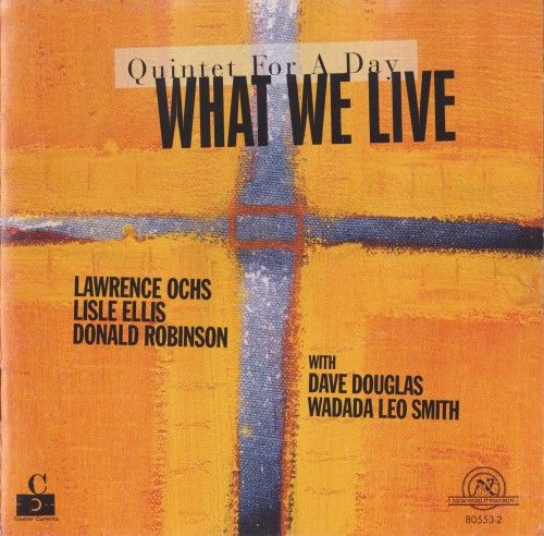 quintet for a day what we live 