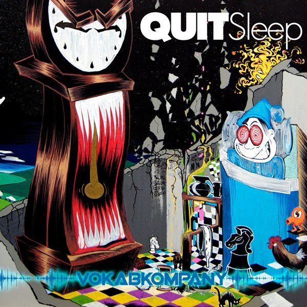 quit sleep vokab kompany 