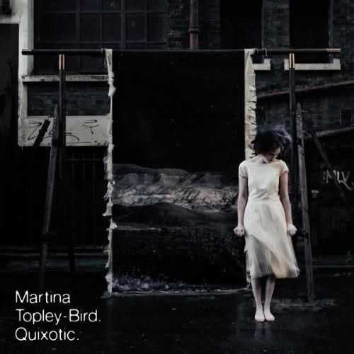quixotic martina topley bird 