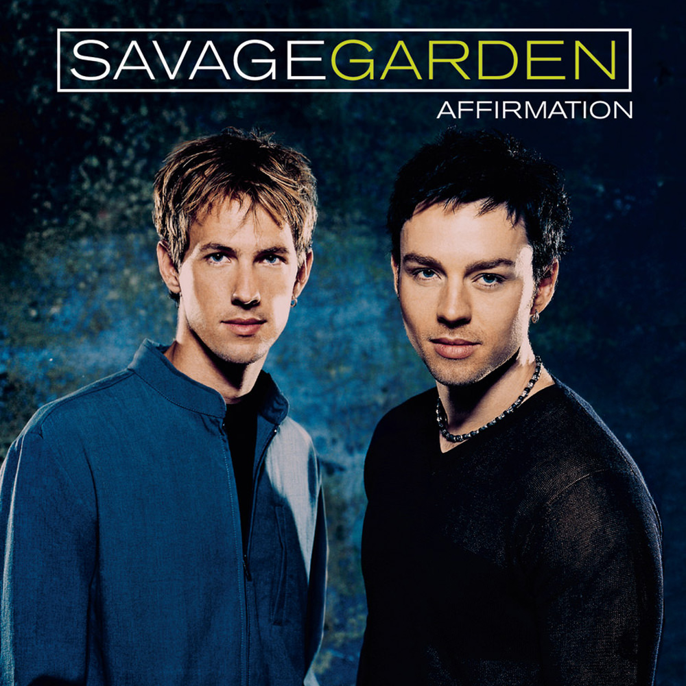 Savage Garden 02 Affirmation