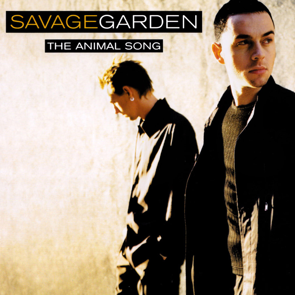 Savage Garden 05 The Animal Song
