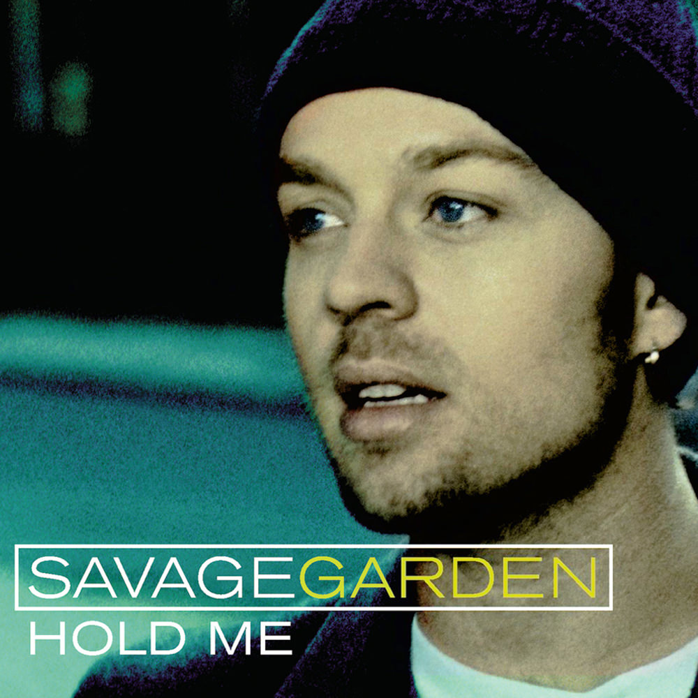Savage Garden 09 Hold Me