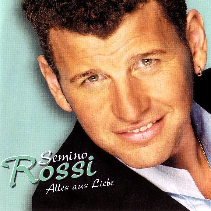 Semino Rossi  Alles Aus Liebe front 