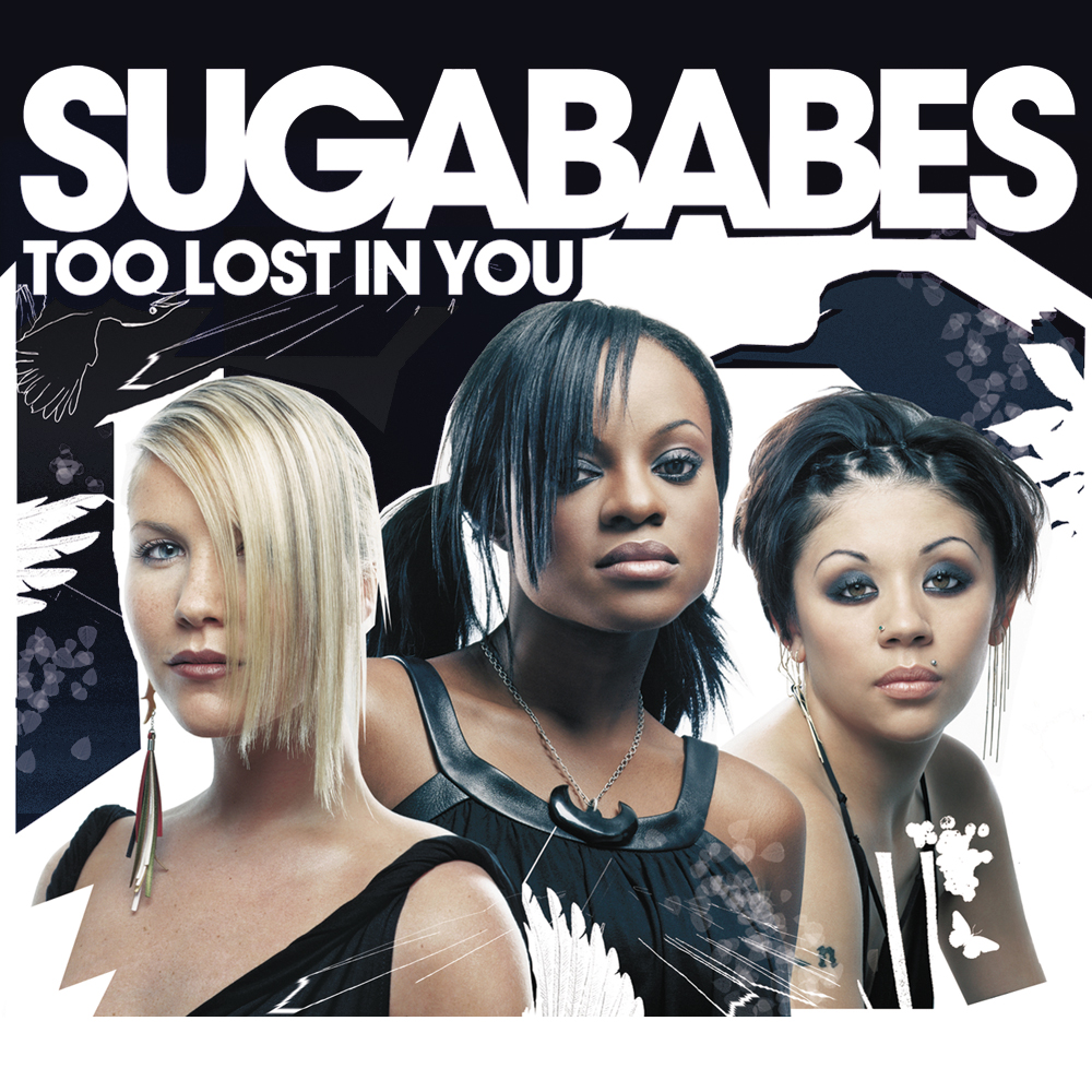 Sugababes 10 Too Lost In You Alt