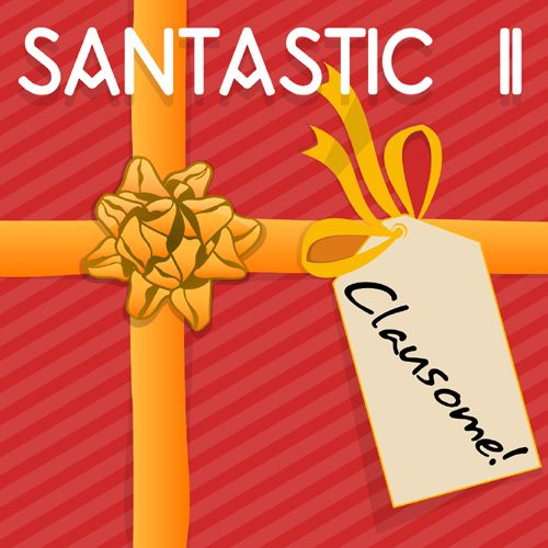 santastic ii claus a plus d  