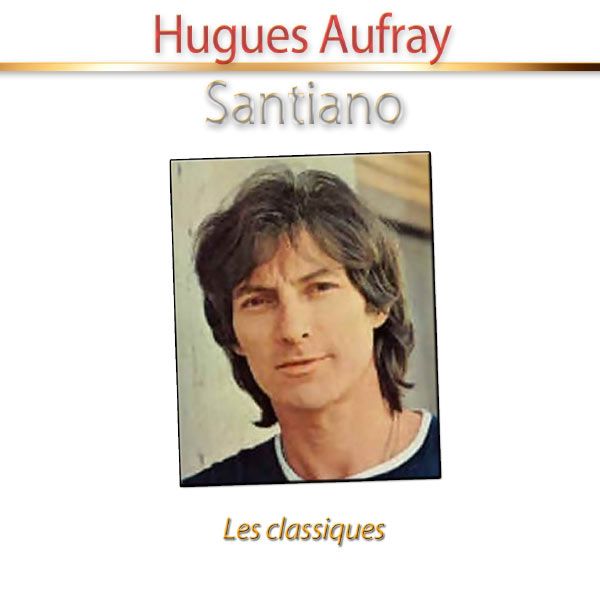 santiano les class hugues aufray 