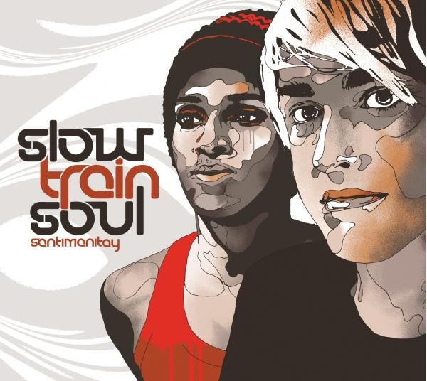 santimanitay slow train soul 