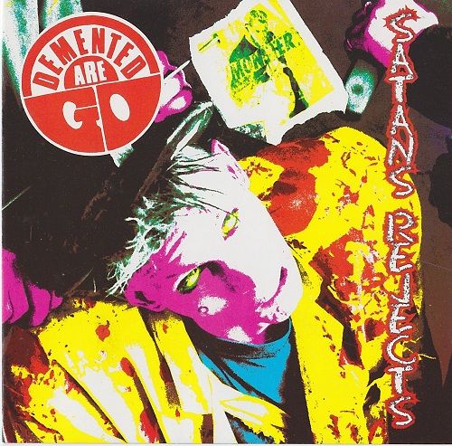 satans rejects demented are go 