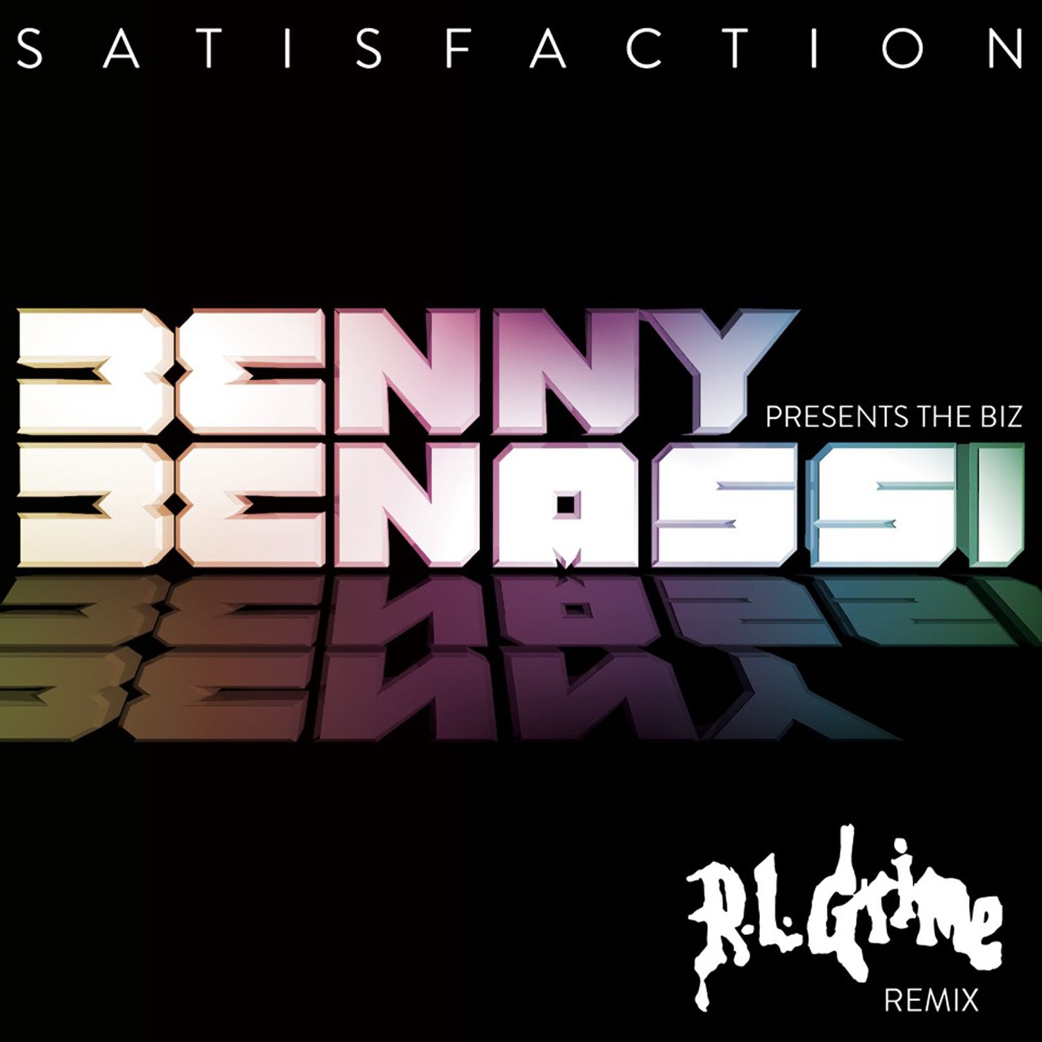 satisfaction benny benny benassi 
