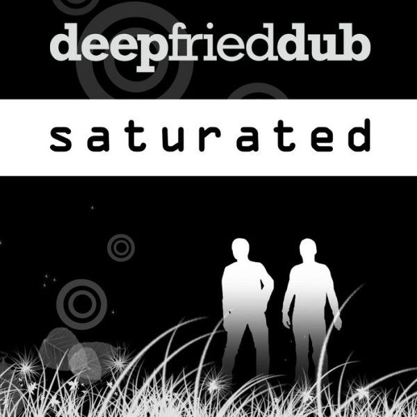 saturated deep fried dub  