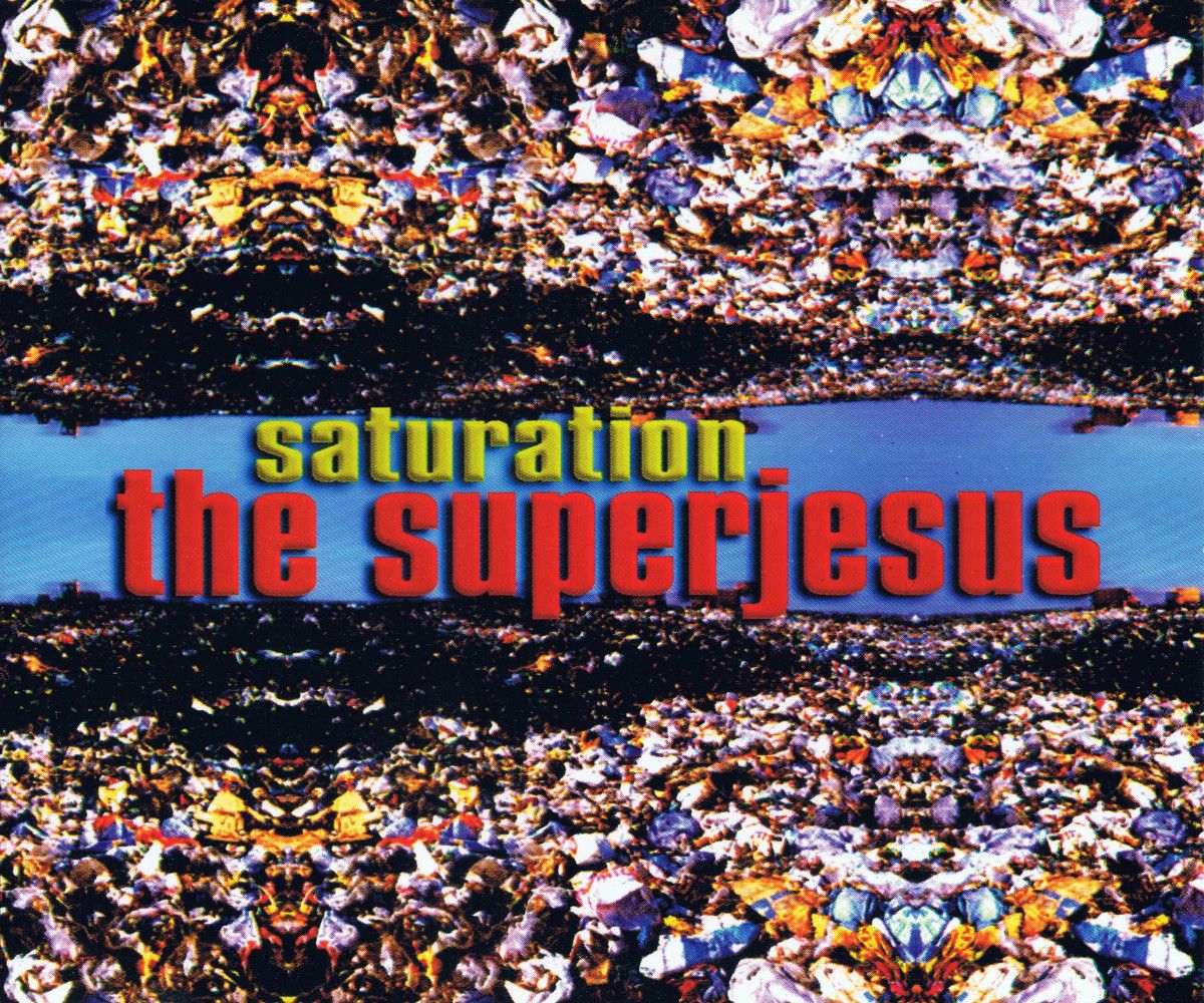saturation the superjesus 