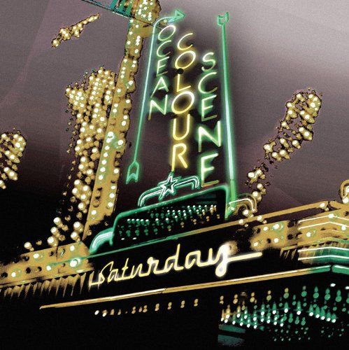 saturday ocean colour scene 