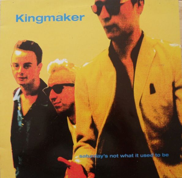 saturdays not w kingmaker 