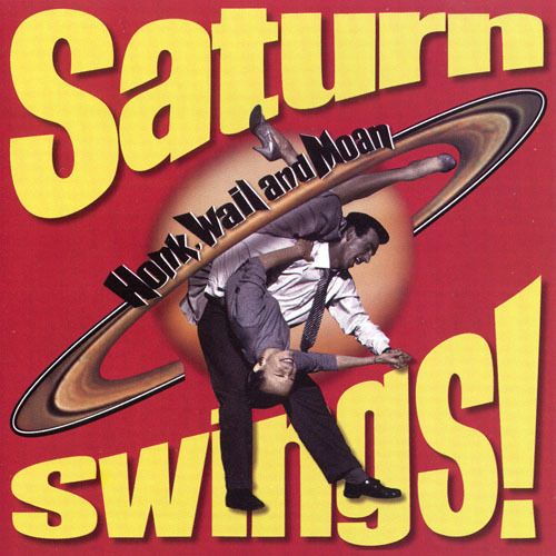 saturn swings honk wail and moan 
