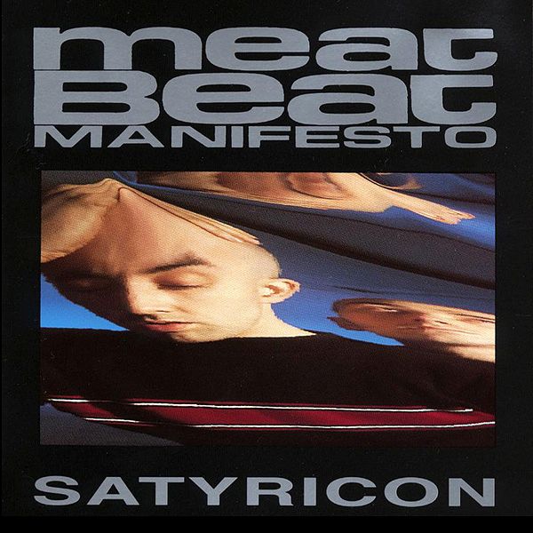 satyricon meat beat manifesto 