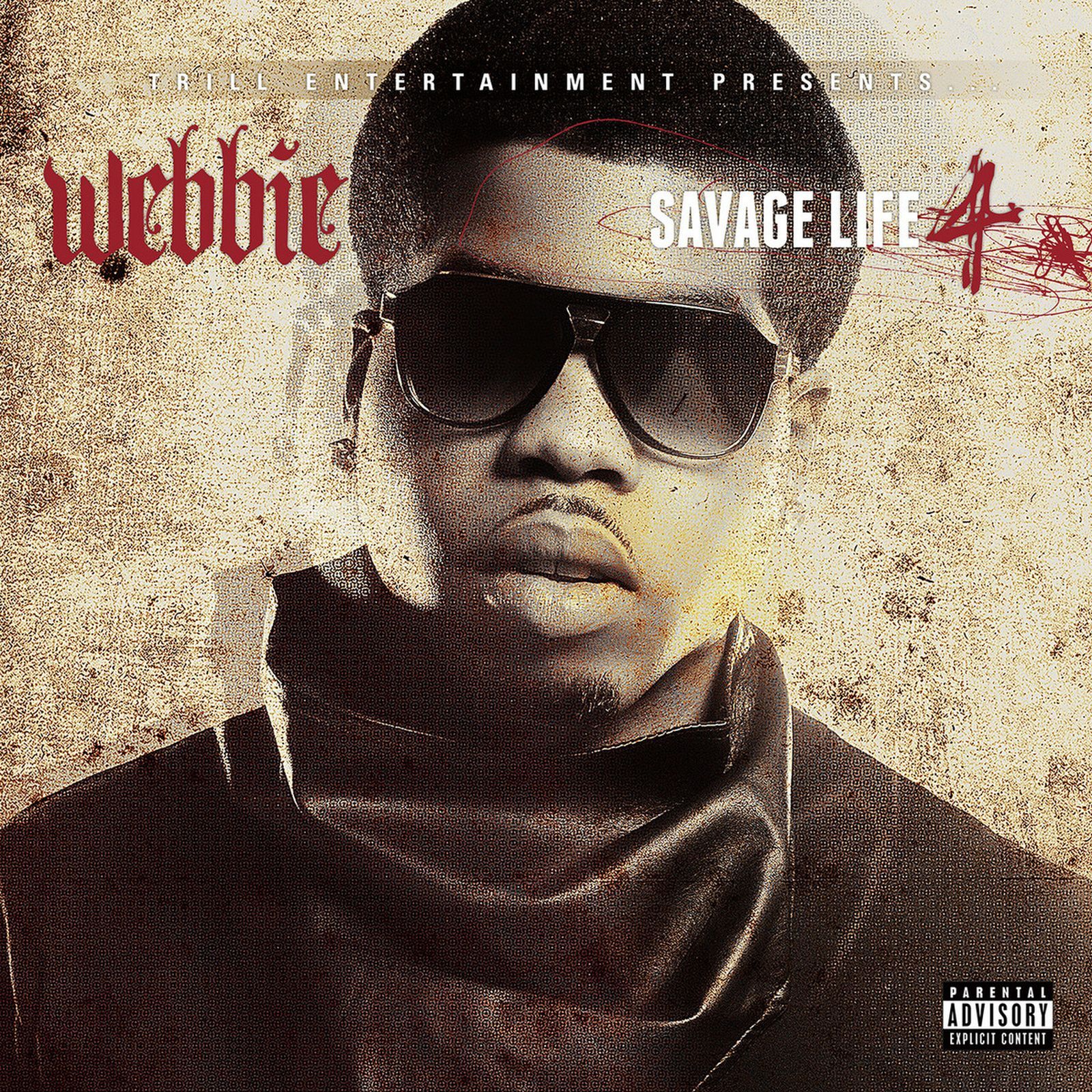 savage life 4 webbie 