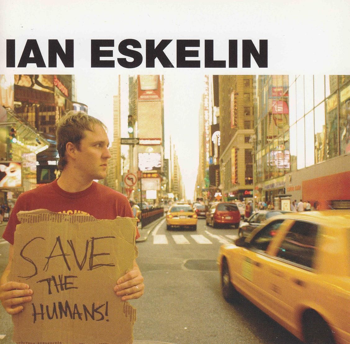 save the humans ian eskelin 