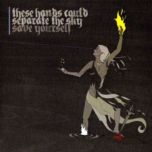 save yourself these hands could se 