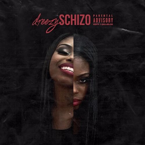 schizo dreezy  