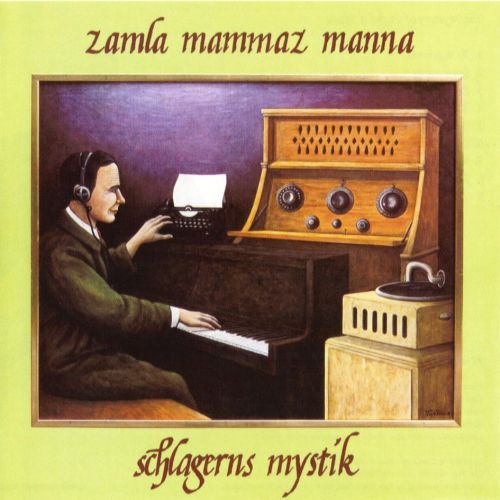 schlagerns mystik zamla mammaz manna 