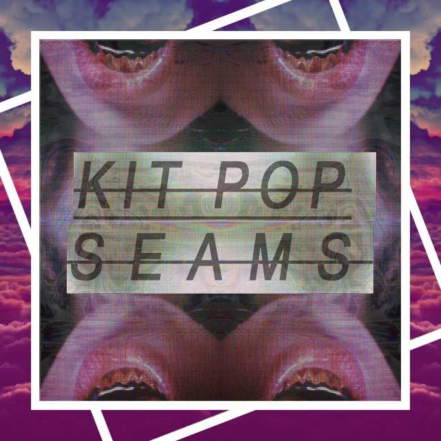 seams kit pop  