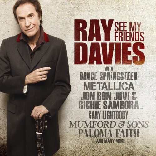see my friends ray davies 