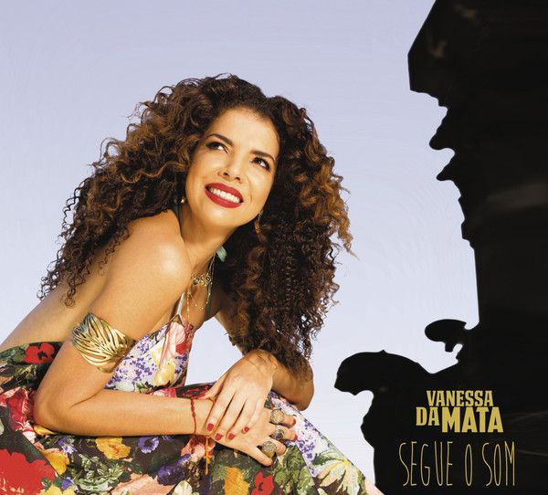 segue o som vanessa da mata 