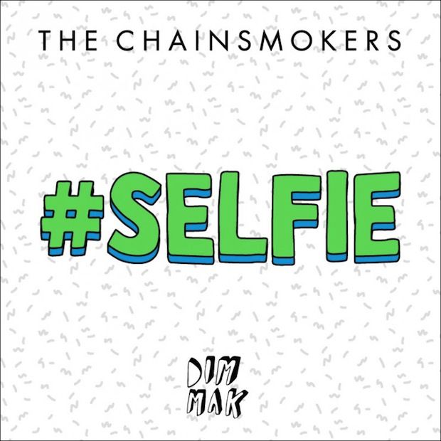 selfie the chainsmokers 