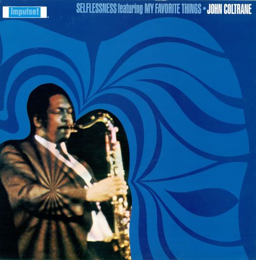 selflessness john coltrane 
